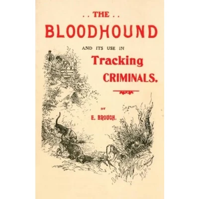 Abbildung von The Bloodhound and its use in Tracking Criminals