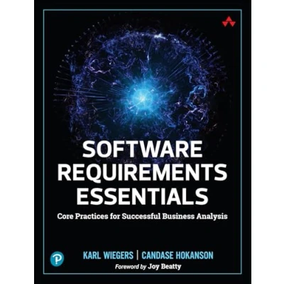 Abbildung von Software Requirements Essentials: Core Practices for Successful Business Analysis