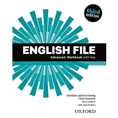 Abbildung von English File: Advanced. Workbook with Key (English File Third Edition)