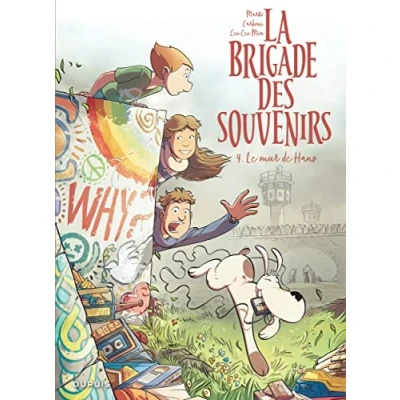 Abbildung von La brigade des souvenirs Tome 4 Le mur de Hans