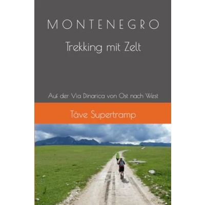 Abbildung von MONTENEGRO: Auf der Via Dinarica von Ost nach West