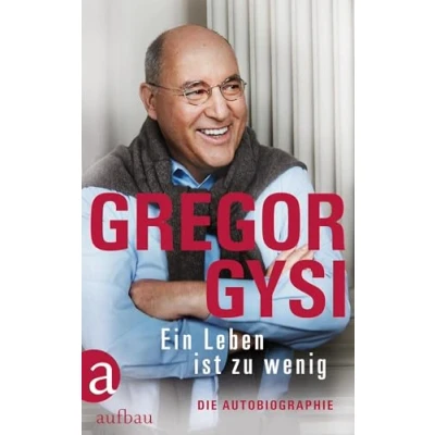 Abbildung von Ein Leben ist zu wenig: Die Autobiographie