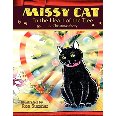 Abbildung von Missy Cat in the Heart of Tree A Christmas Story: Story