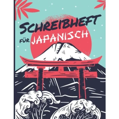 Abbildung von Schreibheft für Japanisch: Zum Üben der japanischen Schreibschriften Kanji &amp; Kana 111 Seiten mit Genkouyoushi Papier ca. DIN A4 Format