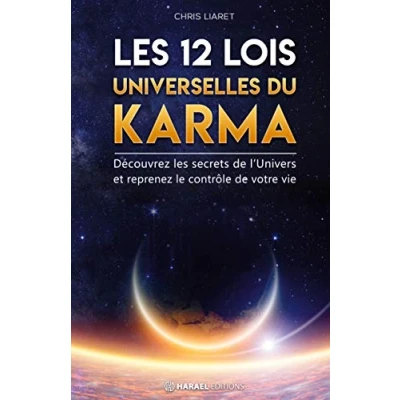 Abbildung von les 12 Lois Universelles du Karma: Découvrez secrets de l&#039;Univers et reprenez le contrôle votre vie
