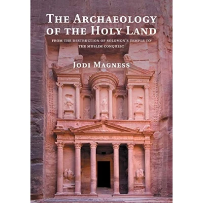 Abbildung von The Archaeology Of Holy Land: From Destruction Solomon&#039;s Temple To Muslim Conquest