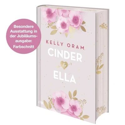 Abbildung von Cinder &amp; Ella: Das Romance Must Read jetzt als Collector&#039;s Edition mit Farbschnitt