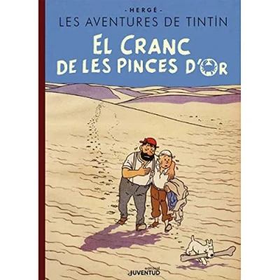 Abbildung von El cranc DE les pinces d&#039;or (Edició Especial) (LES AVENTURES TINTIN CATALA)