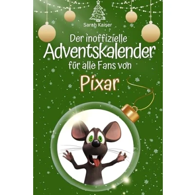 Abbildung von Der inoffizielle Adventskalender für alle Fans von Pixar 2024