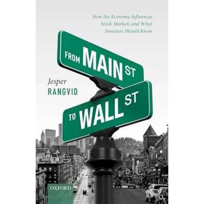 Abbildung von From Main Street to Wall Street: How the Economy Influences Stock Markets and What Investors Should Know