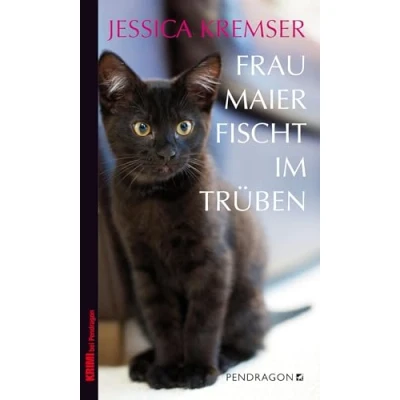 Abbildung von Frau Maier fischt im Trüben: Chiemgau Krimi (Frau ermittelt)