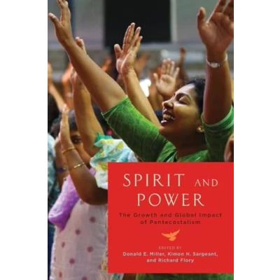 Abbildung von Spirit And Power: The Growth Global Impact Of Pentecostalism