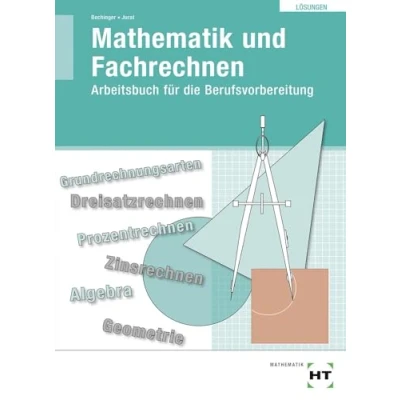 Abbildung von Übungsbuch mit eingetragenen Lösungen Mathematik und Fachrechnen: Arbeitsbuch für die Berufsvorbereitung