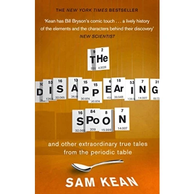 Abbildung von the Disappearing Spoon...and other true tales from Periodic Table