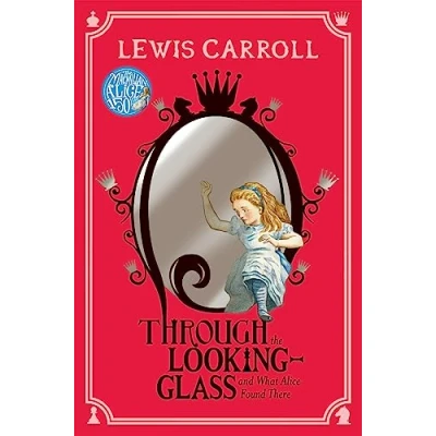 Abbildung von Through the Looking Glass: And What Alice Found There