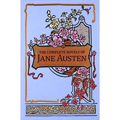 Abbildung von The Complete Novels of Jane Austen: Sense and Sensibility / Pride Prejudice Mansfield Park Emma Northanger Abbey Persuasion (Leather bound Classics)