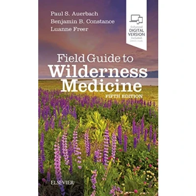 Abbildung von Field Guide to Wilderness Medicine: Expert Consult Online and Print