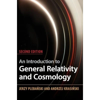 Abbildung von An Introduction to General Relativity and Cosmology