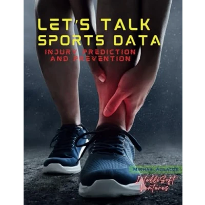 Abbildung von Let&#039;s Talk Sports Data: Injury Prediction and Prevention