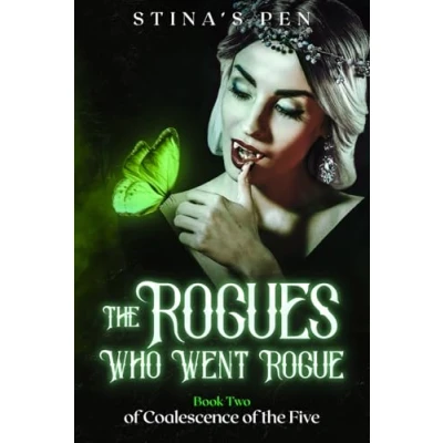 Abbildung von The Rogues Who Went Rogue (Coalescence of Five, Band 2)