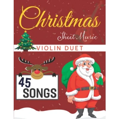 Abbildung von Christmas Sheet Music For Violin Duet: Selection of 45 Songs Duet