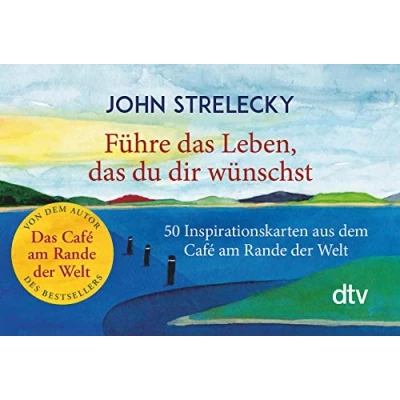 Abbildung von Führe das Leben, du dir wünschst: 50 Inspirationskarten aus dem Café am Rande der Welt