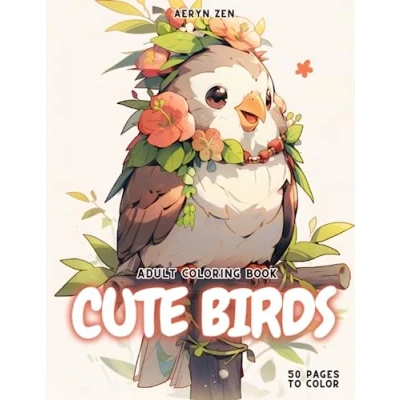 Abbildung von Adult Coloring Book: Cute Birds: Relaxing and Stress Relief Dark Fantasy