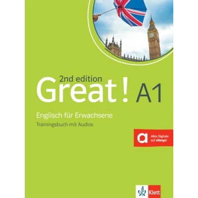 Abbildung von Great! A1, 2nd edition: Englisch für Erwachsene. Trainingsbuch mit Audios (Great! Erwachsene)