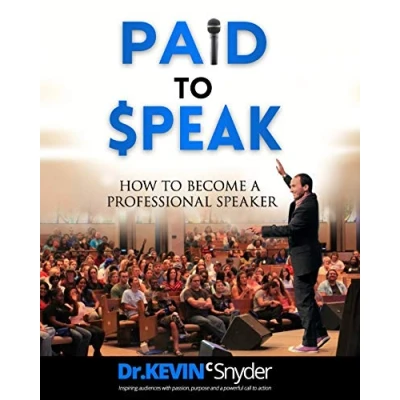 Abbildung von How to Become A Professional Speaker: PAID SPEAK!
