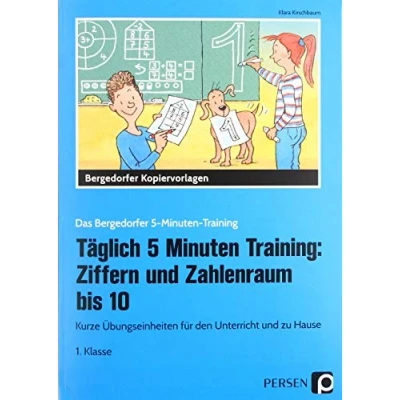 Abbildung von Täglich 5 Minuten Training: Ziffern und ZR bis 10: Kurze Übungseinheiten für den Unterricht zu Hause (1. Klasse) (Das Bergedorfer Training)