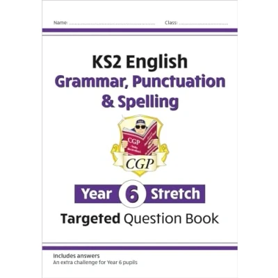 Abbildung von KS2 English Year 6 Stretch Grammar, Punctuation &amp; Spelling Targeted Question Book (w/Answers) (CGP English)