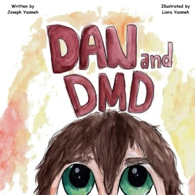 Abbildung von Dan &amp; DMD: A Children&#039;s Book on Duchenne Muscular Dystrophy