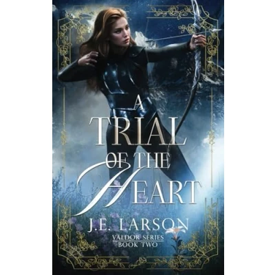 Abbildung von A Trial of the Heart (Valdor Series, Band 2)