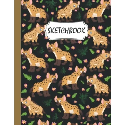 Abbildung von Hyena Sketchbook: Pattern Sketching, Sketch Drawing, Sketchbook For Men, Women, Girls, Boys And Kids