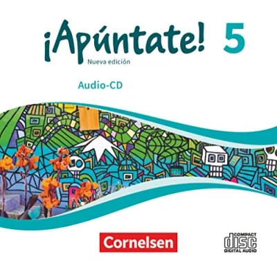 Abbildung von ¡Apúntate! Spanisch als 2. Fremdsprache Ausgabe 2016 Band 5: Audio CDs