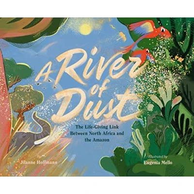 Abbildung von A River of Dust: the Life Giving Link Between North Africa and Amazon