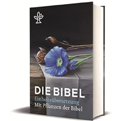 Abbildung von Die Bibel mit Bildern von biblischen Pflanzen: Gesamtausgabe Einheitsübersetzung