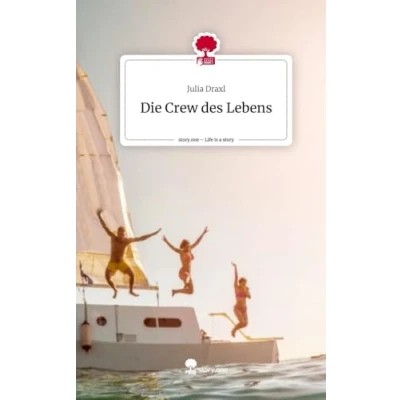Abbildung von Die Crew des Lebens. Life is a Story story.one