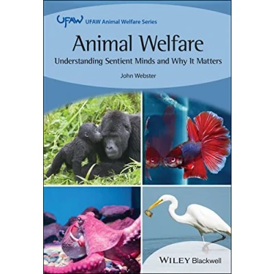 Abbildung von Animal Welfare: Understanding Sentient Minds and Why It Matters (UFAW/Wiley Blackwell Welfare Book Series)