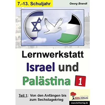 Abbildung von Lernwerkstatt Israel und Palästina 1: Teil Von den Anfängen bis zum Sechstagekrieg