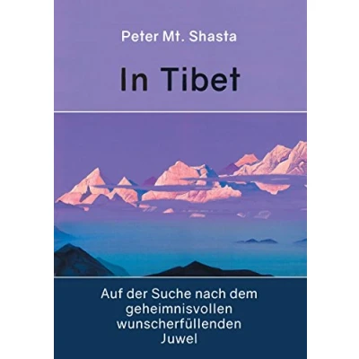 Abbildung von In Tibet auf der Suche nach dem geheimnisvollen wunscherfüllenden Juwel