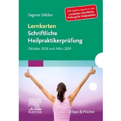 Abbildung von Lernkarten Schriftliche Heilpraktikerprüfung Oktober 2018 und März 2019: Das Ergänzungsset zu den Prüfung für Heilpraktiker