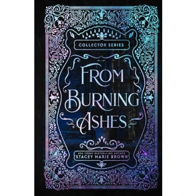 Abbildung von From Burning Ashes 10 year Anniversary Edition (Collector Series Edition, Band 4)