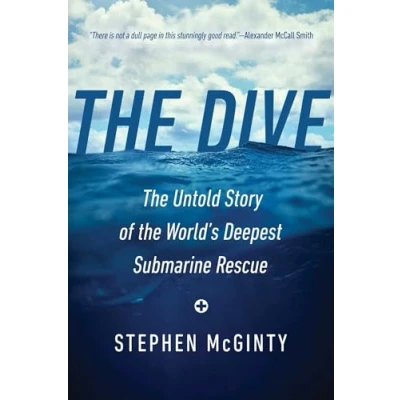 Abbildung von the Dive: Untold Story of World&#039;s Deepest Submarine Rescue