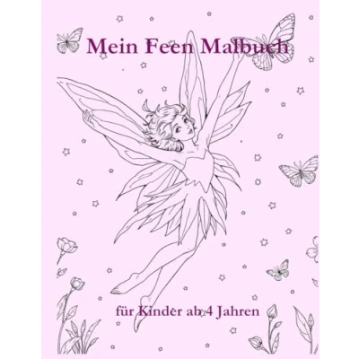 Abbildung von Feen Malbuch ab 4 Jahre: Zauberhafte zum Ausmalen für Kinder Jahren 50 tolle Motive Das ideale Geschenk Mädchen