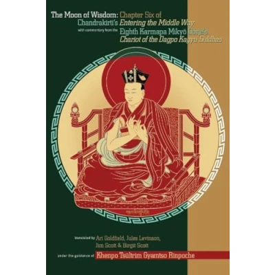 Abbildung von the Moon of Wisdom: Chapter Six Chandrakirti&#039;s Entering Middle Way with Commentary from Eighth Karmapa Mikyo Dorje