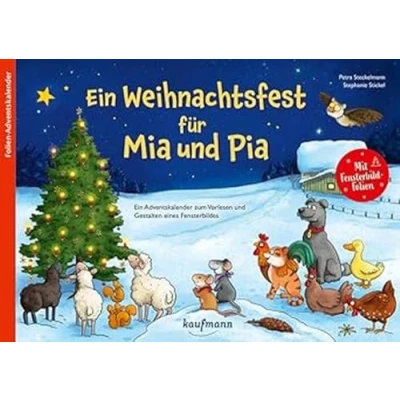 Abbildung von Ein Weihnachtsfest für Mia und Pia: Adventskalender zum Vorlesen Gestalten eines Fensterbildes (Adventskalender mit Geschichten Kinder: Buch Basteln)