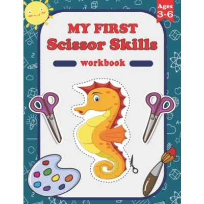 Abbildung von My First Scissor Skills Workbook: A Fun Cutting Practice Activity Book for Toddlers and Kids ages 3 to 6