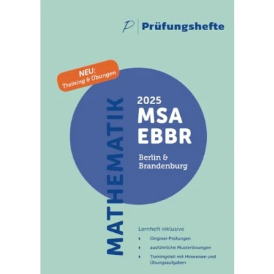 Abbildung von Prüfungsheft &amp; Training 2025 Mathematik MSA und eBBR Berlin Brandenburg Original Prüfungen Lösungen