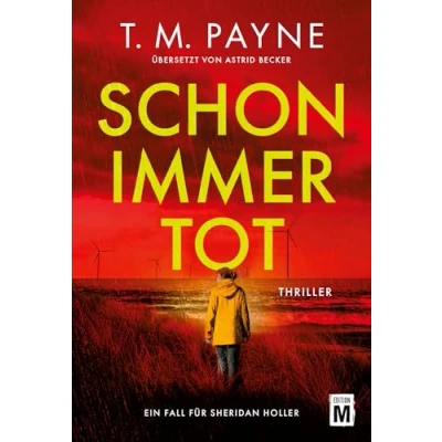 Abbildung von Schon immer tot (Ein Fall für Sheridan Holler, Band 2)